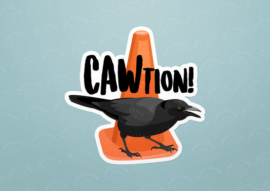 "CAWtion" Vinyl Sticker - Chellekie Creations